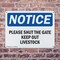 Signmission Please Shut The Gate Keep Out Livestock OSHA Notice Sign, Plastic, 10in W x 7in L, 2PK OS-2PACK-NS-P-710-L-17591 - alternate 6